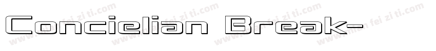 Concielian Break字体转换